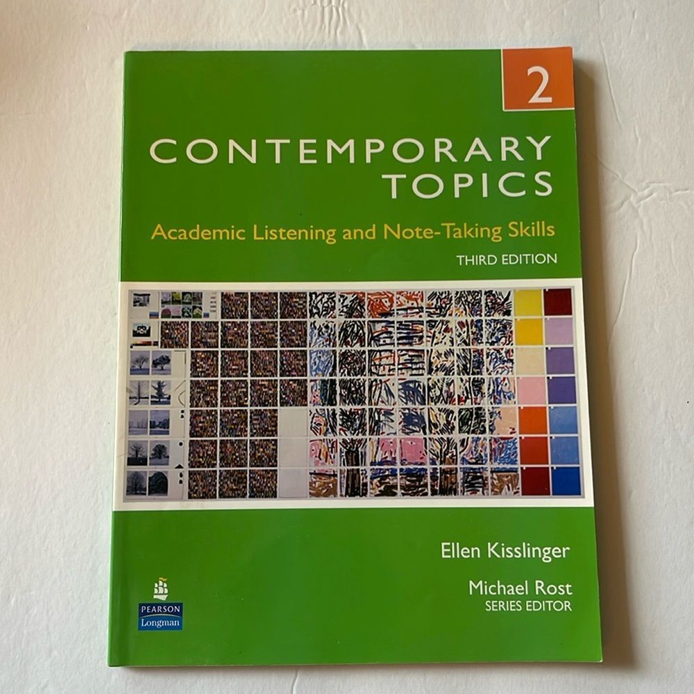Contemporary Topics 2: Academic Listening and Note-Taking Skills, 3rd Edition